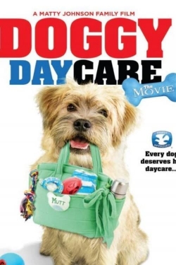 Watch Free Doggy Daycare: The Movie Full Movies HD Online MyFlixer