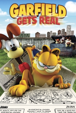 Watch Free Garfield Gets Real Full Movies HD Online MyFlixer