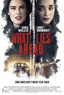 Watch Free What Lies Ahead Full Movies HD Online MyFlixer