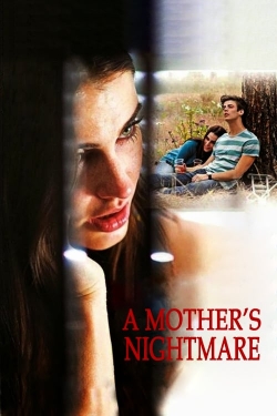 Watch Free A Mother's Nightmare Full Movies HD Online MyFlixer