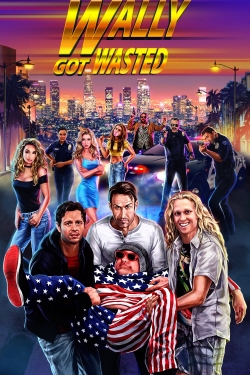 Watch Free Wally Got Wasted Full Movies HD Online MyFlixer