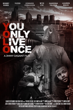 Watch Free You Only Live Once Full Movies HD Online MyFlixer