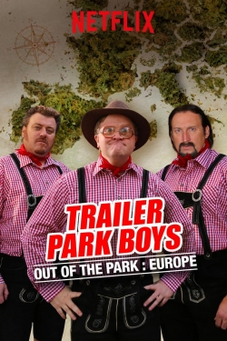 Watch Free Trailer Park Boys: Out of the Park: Europe Full Movies HD Online MyFlixer