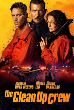 Watch Free The Clean Up Crew Full Movies HD Online MyFlixer