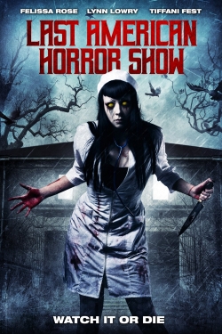 Watch Free Last American Horror Show Full Movies HD Online MyFlixer