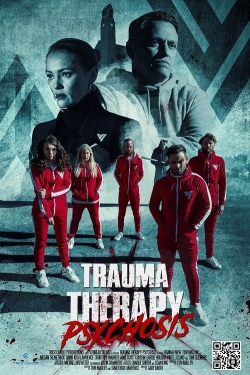 Watch Free Trauma Therapy: Psychosis Full Movies HD Online MyFlixer