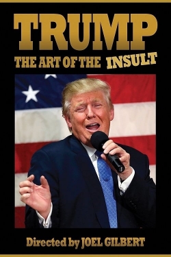 Watch Free Trump: The Art of the Insult Full Movies HD Online MyFlixer