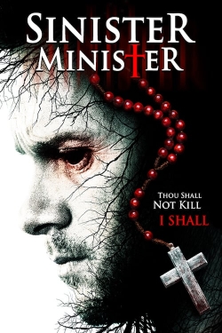 Watch Free Sinister Minister Full Movies HD Online MyFlixer