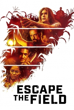 Watch Free Escape the Field Full Movies HD Online MyFlixer