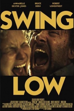 Watch Free Swing Low Full Movies HD Online MyFlixer