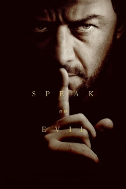 Watch Free Speak No Evil Full Movies HD Online MyFlixer