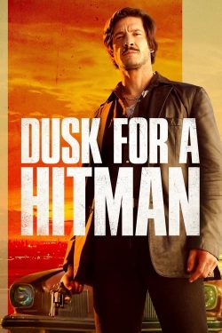 Watch Free Dusk for a Hitman Full Movies HD Online MyFlixer