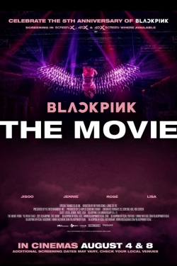 Watch Free BLACKPINK: THE MOVIE Full Movies HD Online MyFlixer