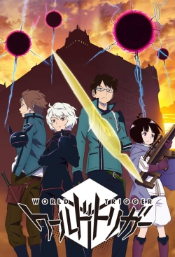 Watch Free World Trigger Full Movies HD Online MyFlixer