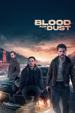 Watch Free Blood for Dust Full Movies HD Online MyFlixer