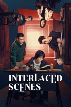 Watch Free Interlaced Scenes Full Movies HD Online MyFlixer