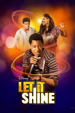 Watch Free Let It Shine Full Movies HD Online MyFlixer