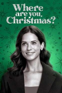 Watch Free Where Are You, Christmas? Full Movies HD Online MyFlixer