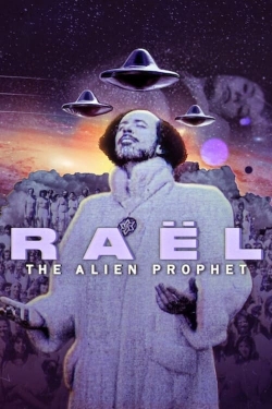 Watch Free Raël: The Alien Prophet Full Movies HD Online MyFlixer