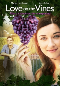 Watch Free Love on the Vines Full Movies HD Online MyFlixer