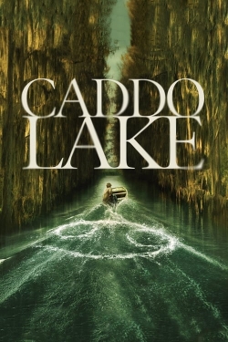 Watch Free Caddo Lake Full Movies HD Online MyFlixer