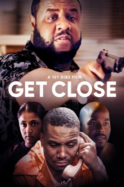 Watch Free Get Close Full Movies HD Online MyFlixer