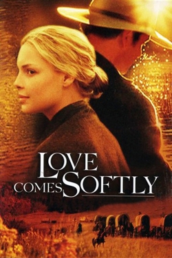 Watch Free Love Comes Softly Full Movies HD Online MyFlixer