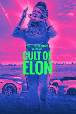 Watch Free VICE News Presents: Cult of Elon Full Movies HD Online MyFlixer