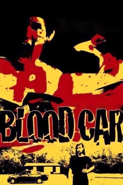 Watch Free Blood Car Full Movies HD Online MyFlixer