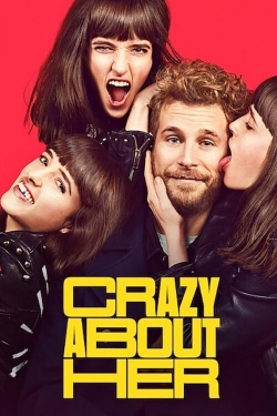 Watch Free Crazy About Her Full Movies HD Online MyFlixer