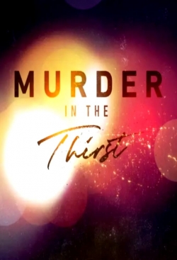 Watch Free Murder in the Thirst Full Movies HD Online MyFlixer