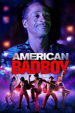 Watch Free American Bad Boy Full Movies HD Online MyFlixer