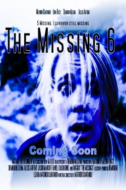 Watch Free The Missing 6 Full Movies HD Online MyFlixer