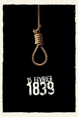 Watch Free 15 Février 1839 Full Movies HD Online MyFlixer