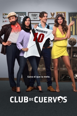 Watch Free Club de Cuervos Full Movies HD Online MyFlixer