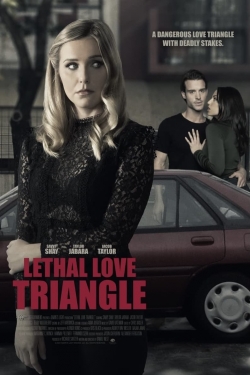 Watch Free Lethal Love Triangle Full Movies HD Online MyFlixer