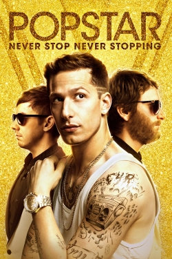 Watch Free Popstar: Never Stop Never Stopping Full Movies HD Online MyFlixer