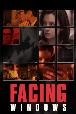 Watch Free Facing Windows Full Movies HD Online MyFlixer