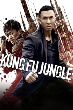 Watch Free Kung Fu Jungle Full Movies HD Online MyFlixer