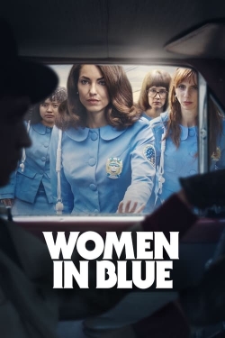 Watch Free Women in Blue Full Movies HD Online MyFlixer