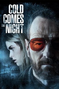 Watch Free Cold Comes the Night Full Movies HD Online MyFlixer