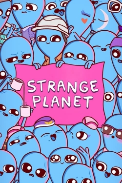 Watch Free Strange Planet Full Movies HD Online MyFlixer