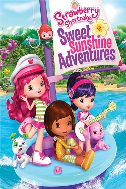 Watch Free Strawberry Shortcake: Sweet Sunshine Adventures Full Movies HD Online MyFlixer