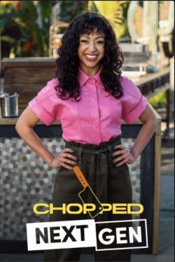 Watch Free Chopped Next Gen Full Movies HD Online MyFlixer