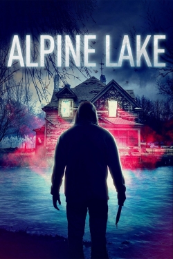 Watch Free Alpine Lake Full Movies HD Online MyFlixer